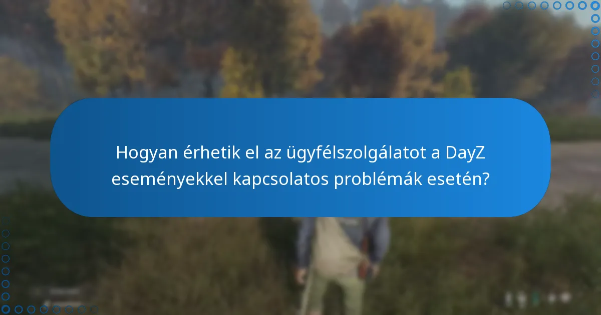 Hogyan követhetik a játékosok a DayZ eseményekben való részvételüket?