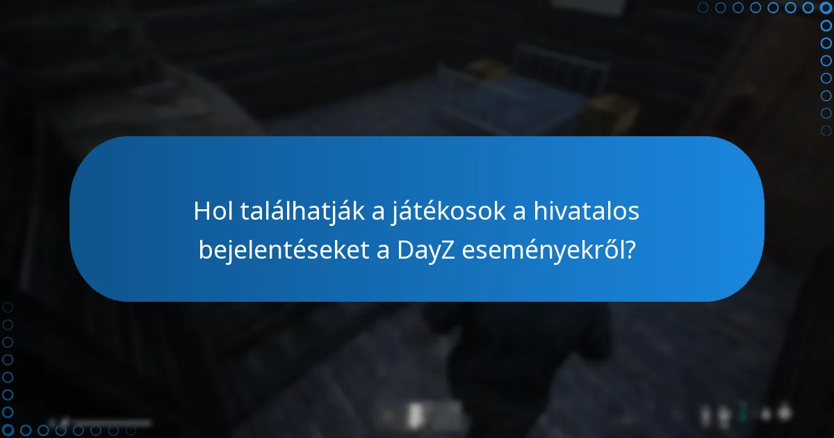 Milyen gyakori csalásokkal kell elkerülniük a DayZ játékosoknak?