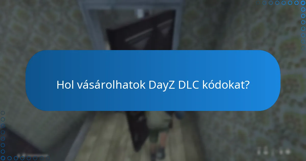 Milyen további módok érhetők el a DayZ DLC-vel?