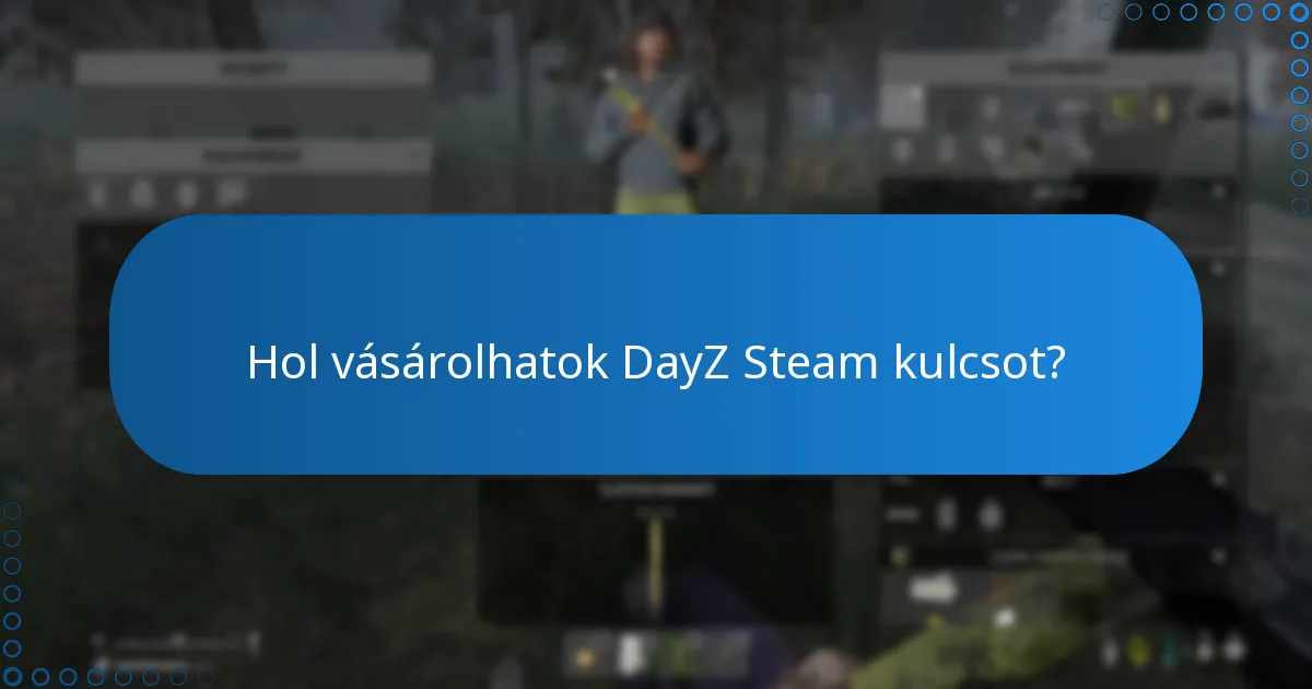 Mik a különbségek a DayZ Steam verziója és más platformok között?