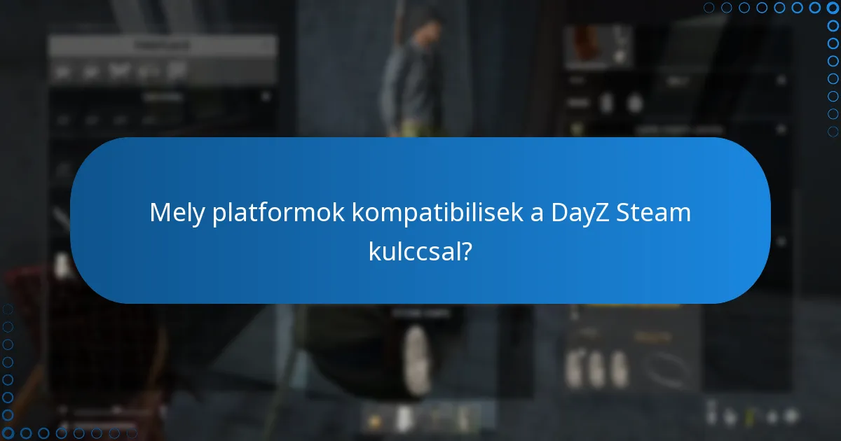 Hogyan maradhatok naprakész a DayZ javításokkal és új tartalmakkal kapcsolatban?