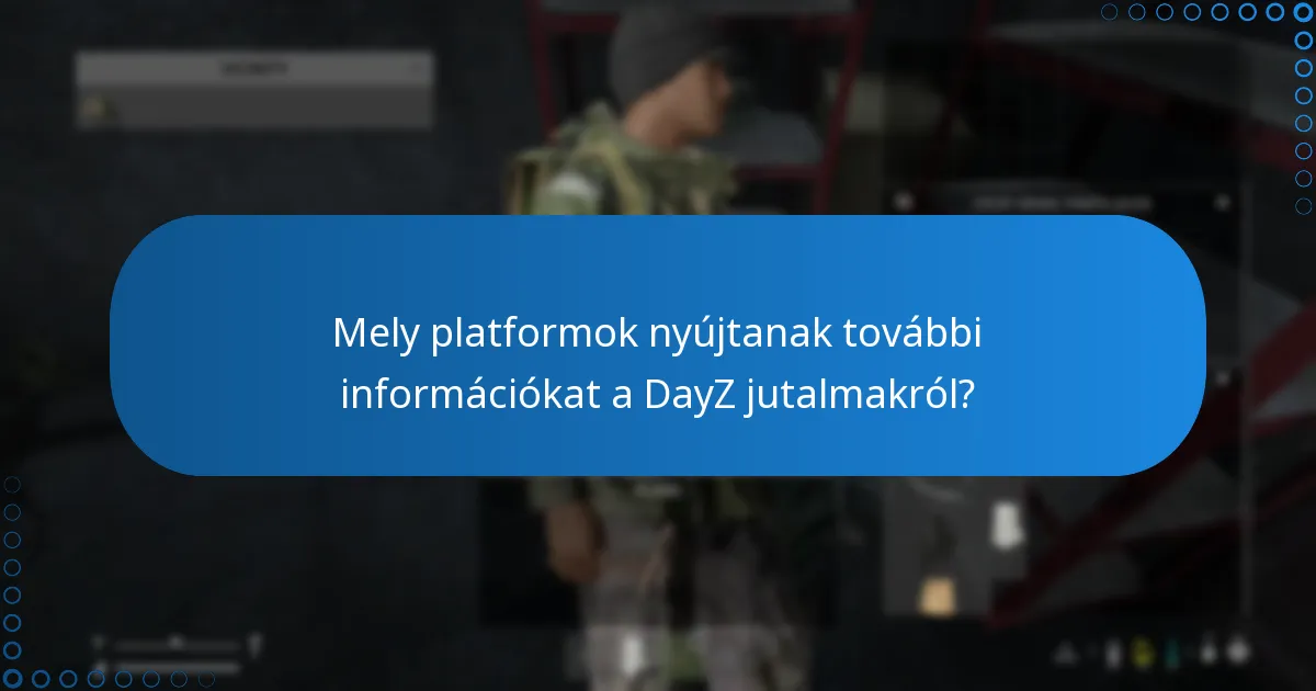 Hol találhatják a játékosok a hivatalos bejelentéseket a DayZ eseményekről?