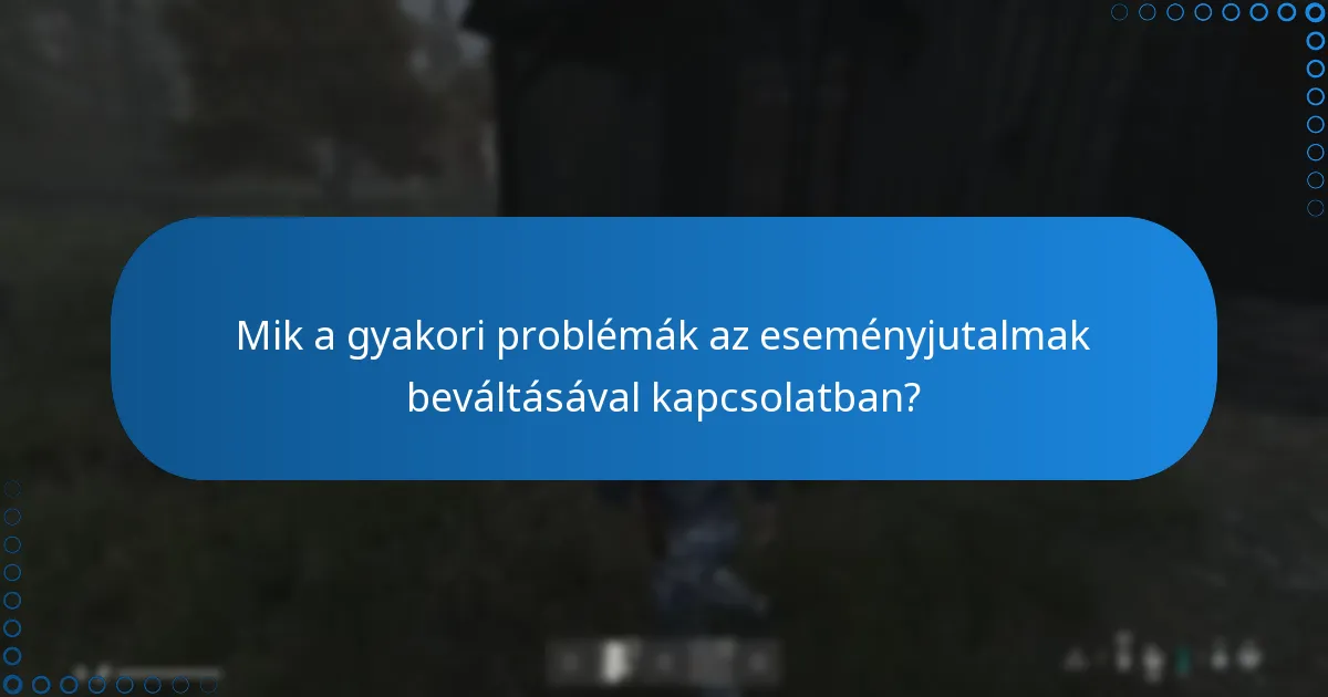 Hogyan viszonyulnak az eseményjutalmak a normál jutalmakhoz?