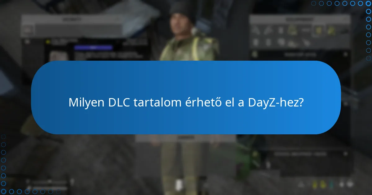 Hogyan szerezhetek DayZ DLC kódokat?