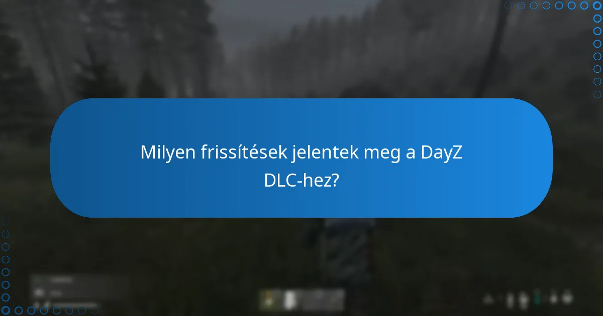 Hogyan lehet megvásárolni a DayZ DLC-t?